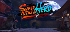 Super ninja hero vr1.jpg