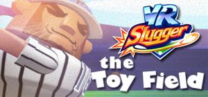 Vr slugger the toy field1.jpg