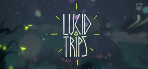 Lucid trips1.jpg